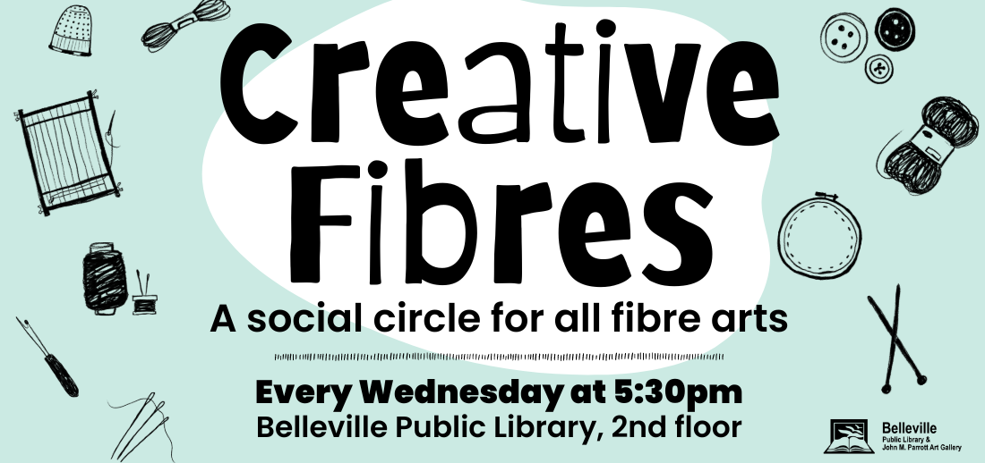 Bring your fibre craft to the library every Wed evening and join our Creative Fibres social circle!